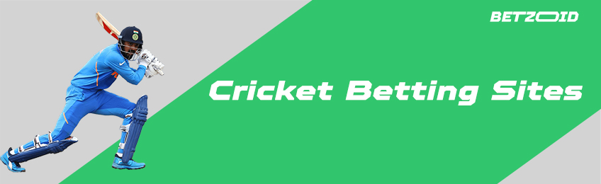 Cricket Betting Sites.