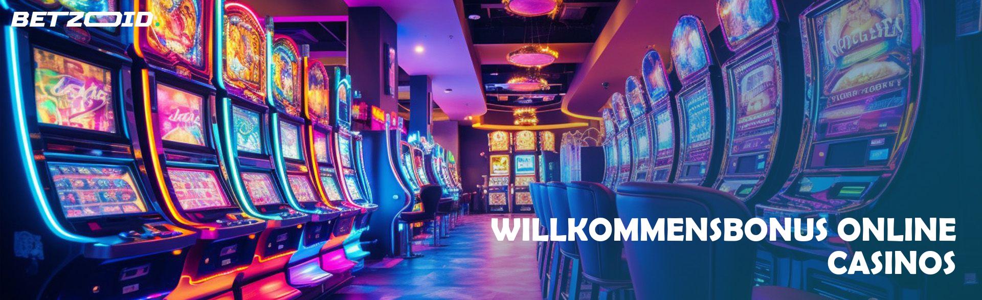 Willkommensbonus Online Casinos.